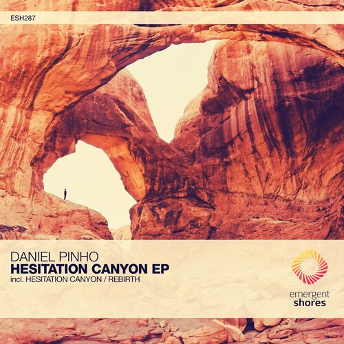 Daniel Pinho - Hesitation Canyon [ESH287]